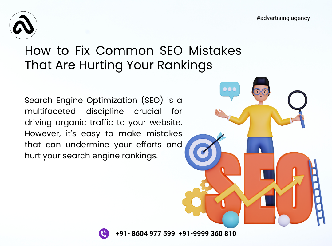 How to Fix Common SEO Mistakes That Are Hurting Your Rankings